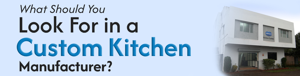 Custom Kitchen Manufacturer